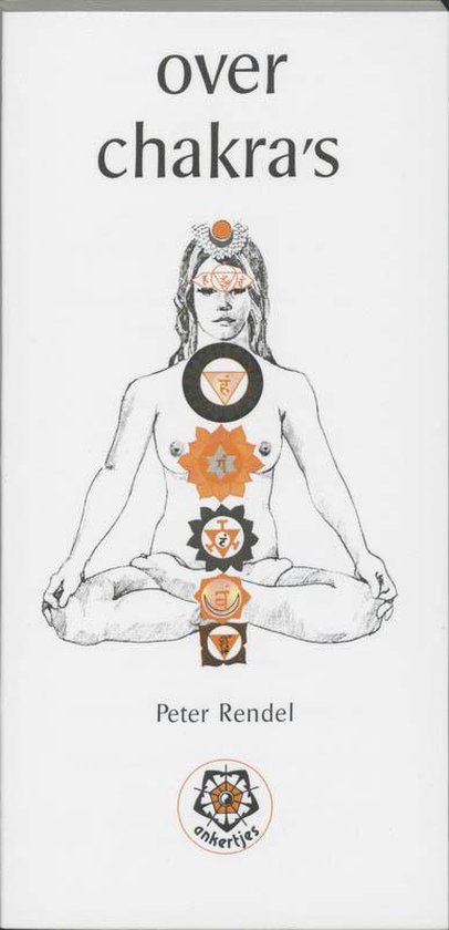 Cover van het boek 'Over chakra's' van Peter Rendel