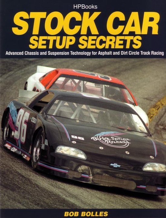 Stock Car Setup Secrets HP1401 (ebook), Bob Bolles 9781101503041