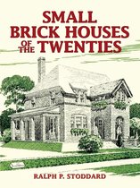 Small Brick Houses of the Twenties