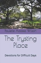 The Trysting Place