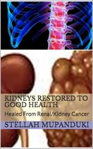 Kidneys Restored to Good Health