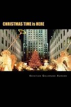 Christmas Time Is Here