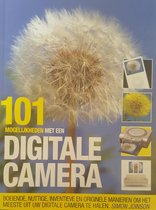 101 mogelijkheden met een Digitale Camera
