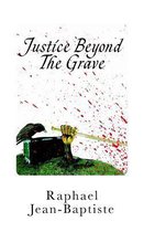 Justice Beyond the Grave