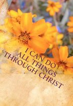 I Can Do All Things Through Christ