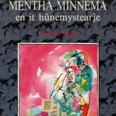 Mentha Minnema en it hûnemystearje