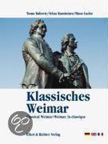 Klassisches Weimar. Eine Bildreise