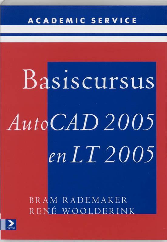 BASISCURSUS (u) AUTOCAD 2005 & LT 2005 - Bram Rademaker | Tiliboo-afrobeat.com