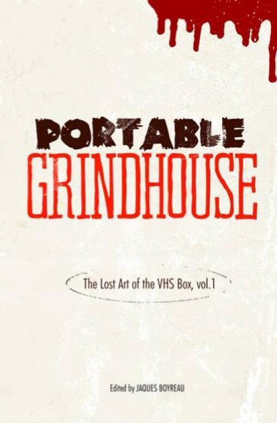 Portable Grindhouse The Lost Art Of The Vhs Box S Rich Jamie 9781560979692 Boeken