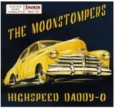 Moonstompers - Highspeed Daddy (CD)