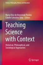Science: Philosophy, History and Education - Teaching Science with Context