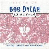 Bob Dylan: This Ain't No Tribute Series-All Blues