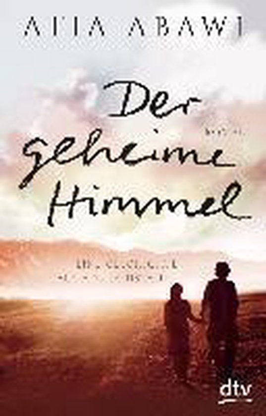 Der geheime Himmel Eine Geschichte aus Afghanistan - cover