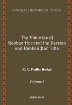 The History of Rabban Hormizd the Persian and Rabban Bar-'idta