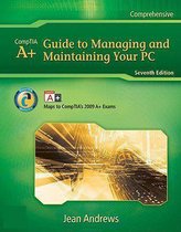 A+ Guide To Managing And Maintaining Your Pc [With Cdrom]