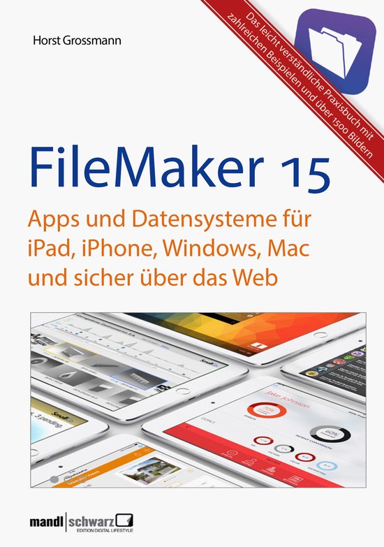FileMaker Pro 15 Praxis - Datenbanken & Apps für iPad, iPho ... - cover