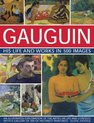 Gauguin His Life & Works In 500 Images