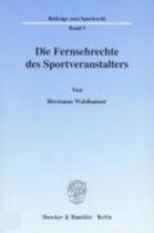 Die Fernsehrechte Des Sportveranstalters