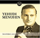 Menuhin Yehudi - Masterclass