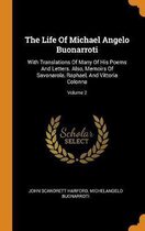 The Life of Michael Angelo Buonarroti