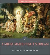 A Midsummer Night's Dream (Illustrated Edition)