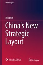 China Insights - China's New Strategic Layout