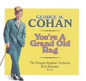 The Paragon Ragtime Orchestra - Cohan: You're A Grand Old Rag (CD)