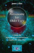 The Patrick Moore Practical Astronomy Series - Astronomy for Older Eyes