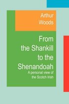 From the Shankill to the Shenandoah