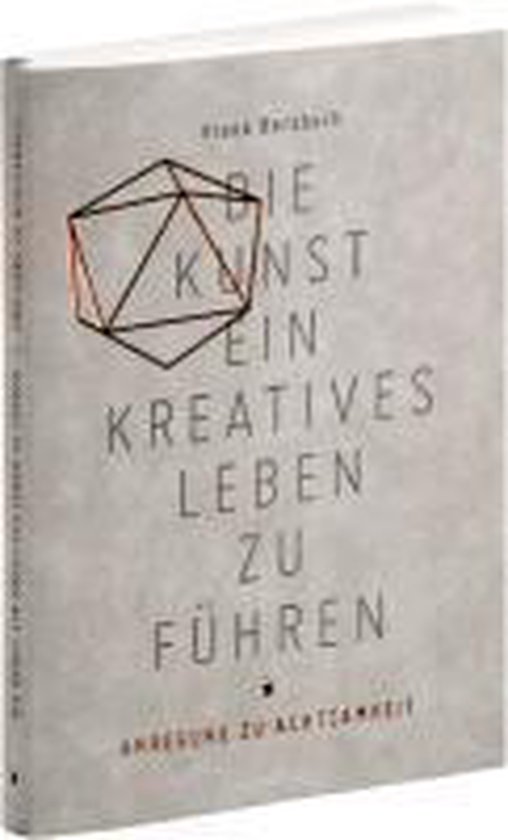 Die Kunst, ein kreatives Leben zu führen - cover