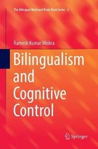 The Bilingual Mind and Brain Book Series- Bilingualism and Cognitive Control