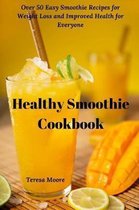 Healthy Smoothie Cookbook