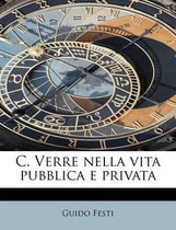 C. Verre Nella Vita Pubblica E Privata
