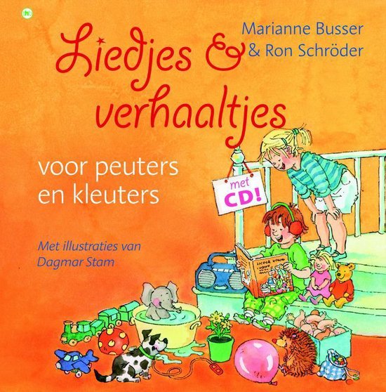 Liedjes & Verhaaltjes Voor Peuters En Kleuters - Marianne Busser | Do-index.org