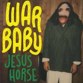 War Baby - Jesus Horse (LP)