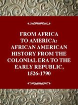 African American History 1600-1790