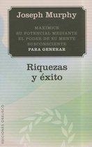 Riquezas y Exito