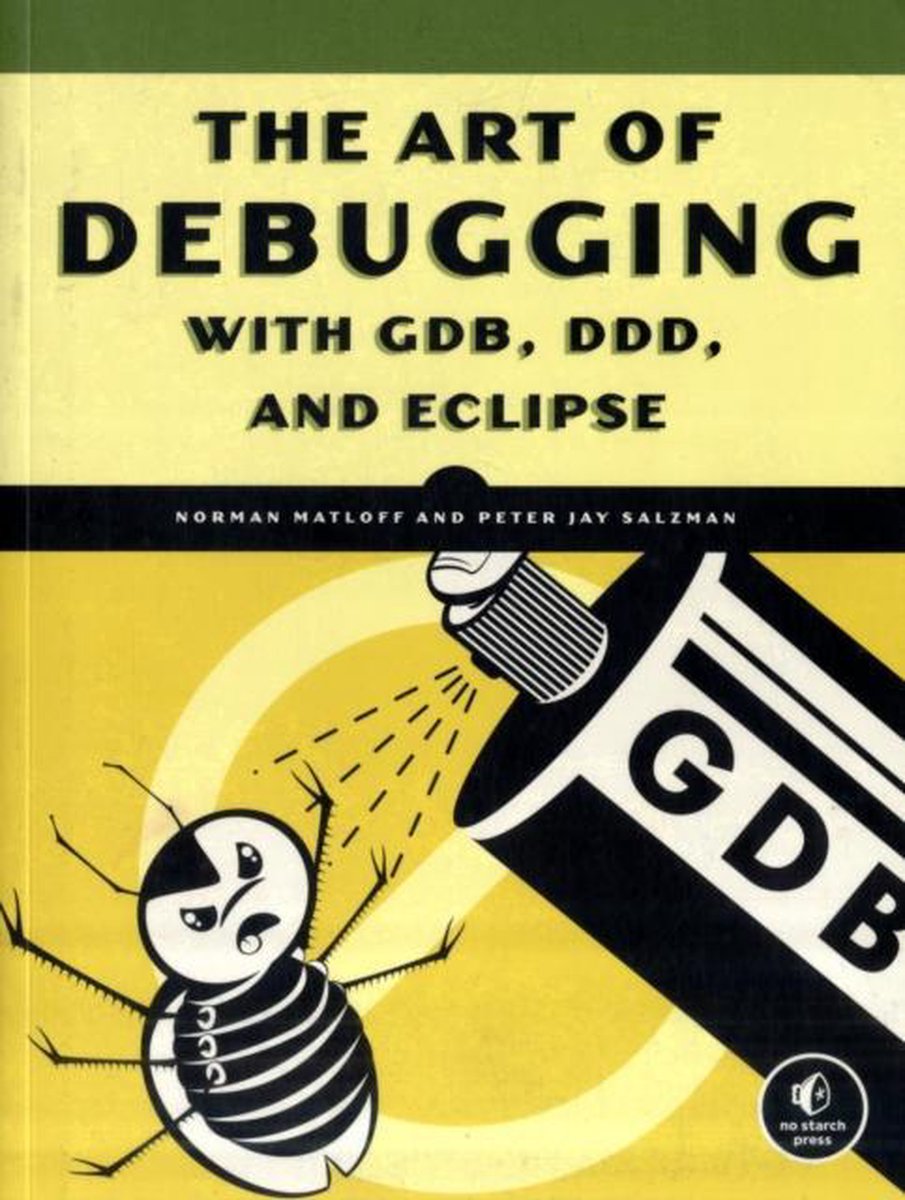 Omslag van Art Of Debugging With Gdb And Ddd