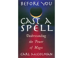 Omslag van Before You Cast A Spell
