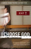 I Choose God