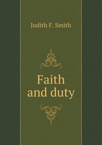 Faith and duty