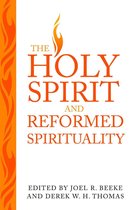 Holy Spirit and Reformed Spirituality