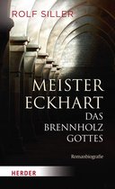 HERDER spektrum 80438 - Meister Eckhart - Das Brennholz Gottes