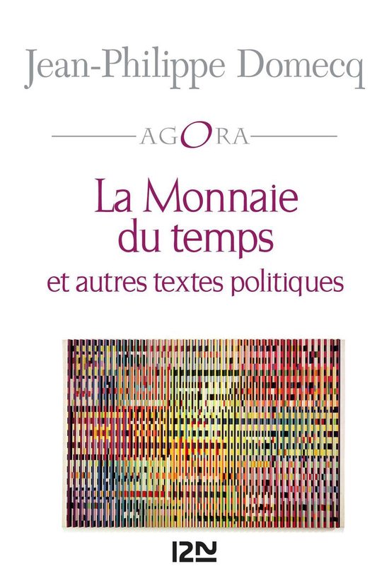 Hors collection - La Monnaie du temps et autres textex polit ... - cover
