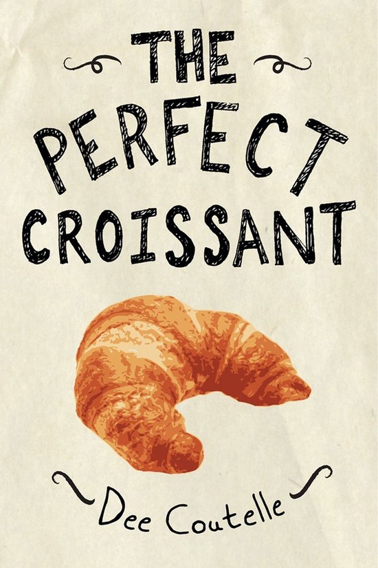 The Perfect Croissant - cover