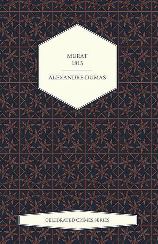 Murat - 1815 (Celebrated Crimes Series) - cover