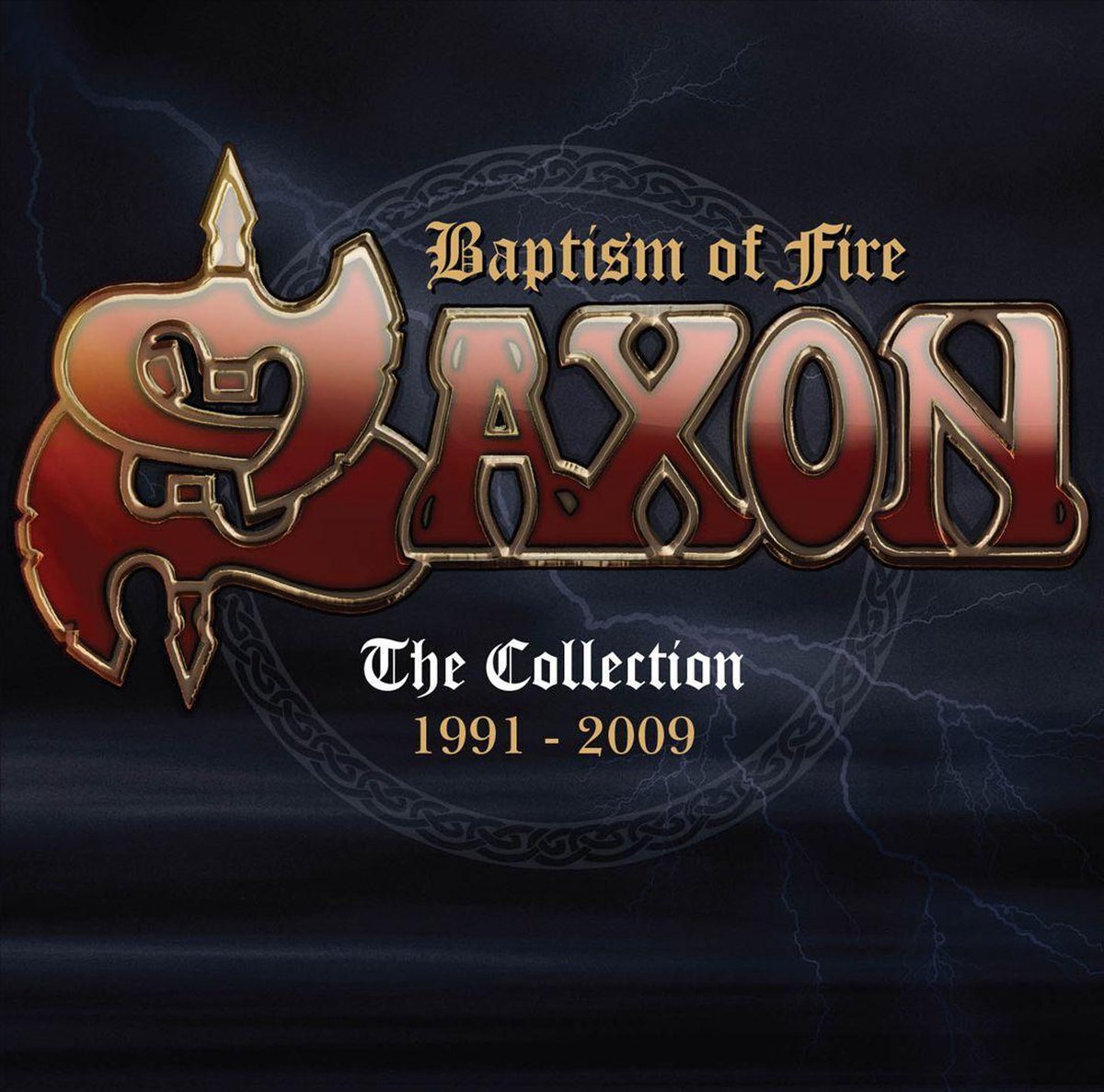 Baptism Of Fire The Collection 1991 2009, Saxon CD