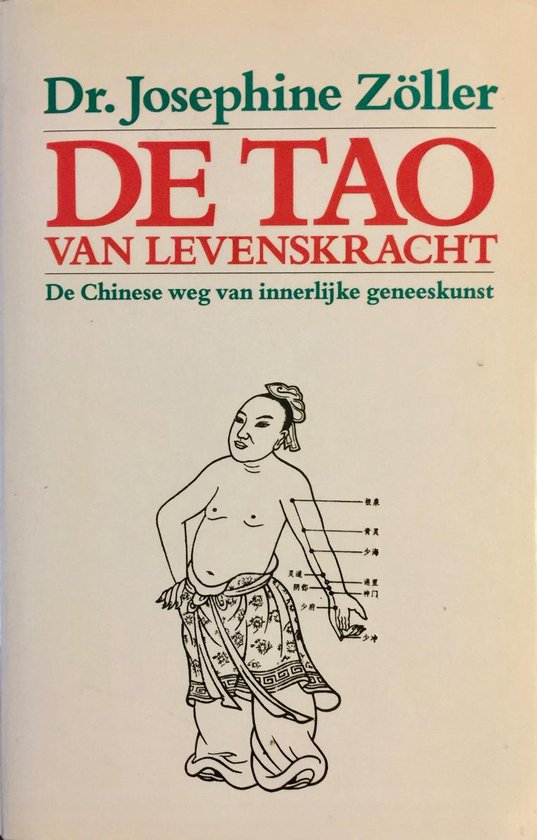 De Tao Van Levenskracht Josephine Zoller 9789021515649 Boeken