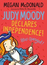 Judy Moody 6 - Judy Moody Declares Independence!