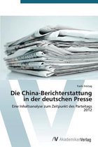 Die China-Berichterstattung in der deutschen Presse